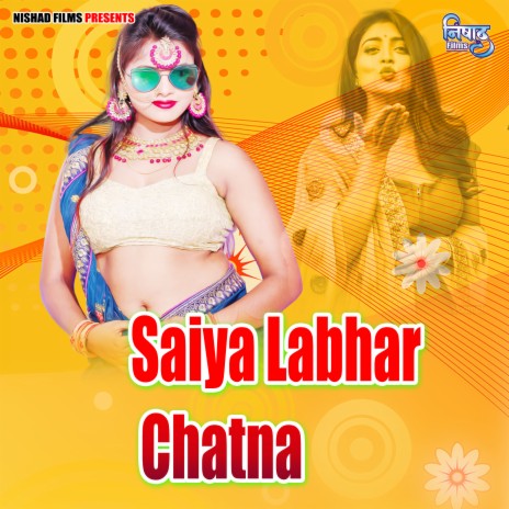 Saiya Labhar Chatna