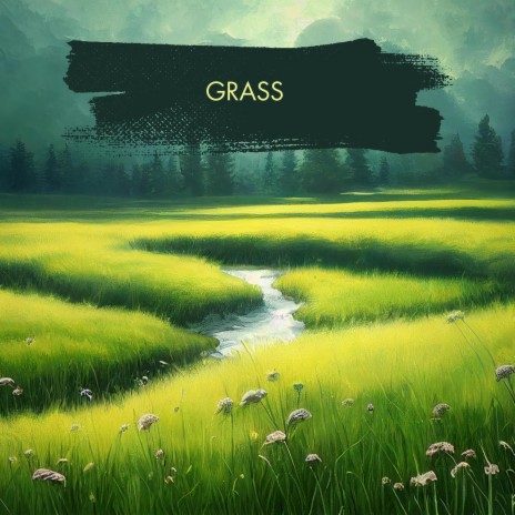 grass | Boomplay Music