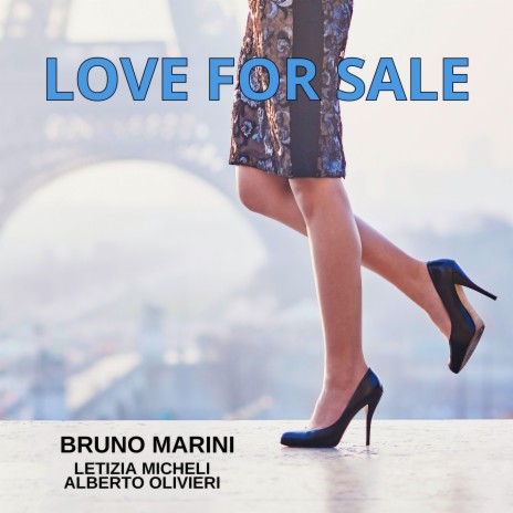Love for sale ft. Letizia Micheli & Alberto Olivieri | Boomplay Music