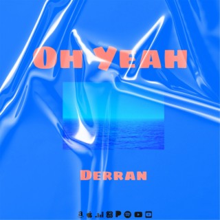 Oh Yeah lyrics | Boomplay Music