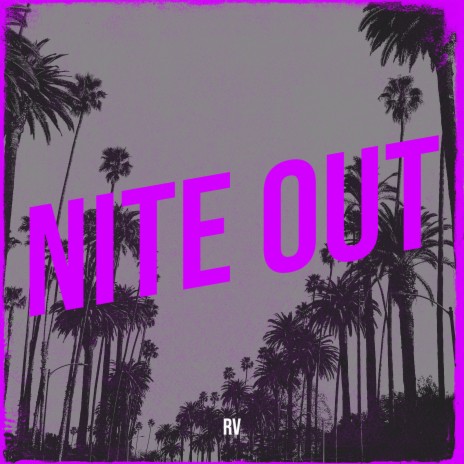 Nite Out | Boomplay Music