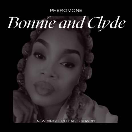 Bonnie and Clyde | Boomplay Music