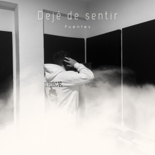 Dejé de sentir