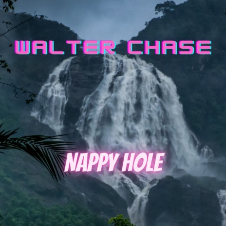 Nappy Hole | Boomplay Music