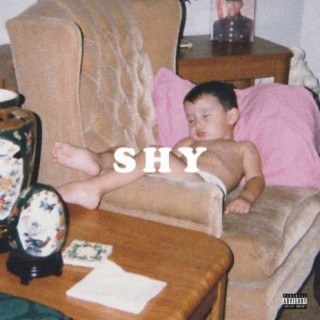 SHY lyrics | Boomplay Music