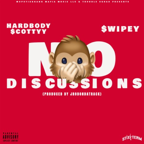 NO DISCUSSIONS ft. Swipey | Boomplay Music