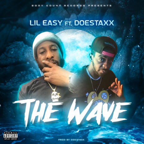 The Wave ft. Doestaxx | Boomplay Music