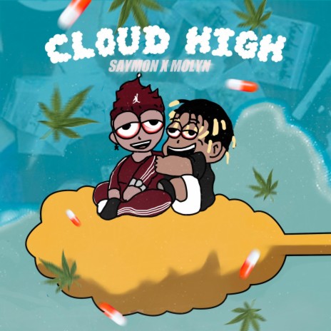 Cloud High ft. Molyn | Boomplay Music