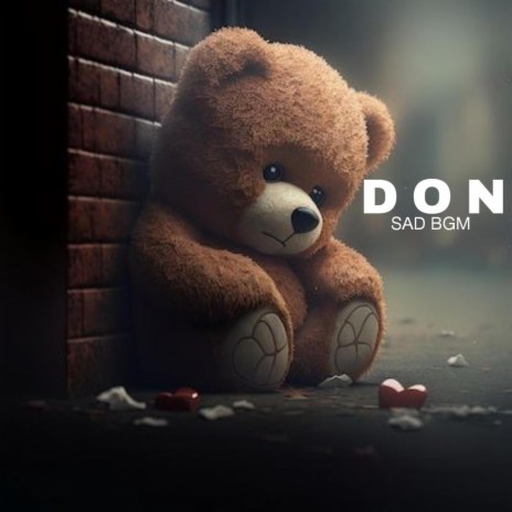 Don (Sad bgm) | Boomplay Music