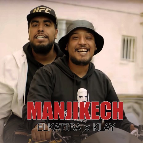 Manjikech ft. Klay | Boomplay Music