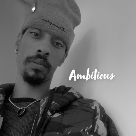 Ambitious | Boomplay Music