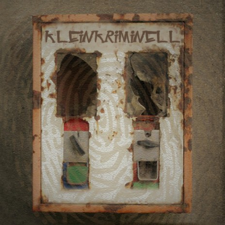 Kleinkriminell | Boomplay Music