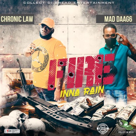 Fire Inna Rain ft. Mad Daag6 | Boomplay Music