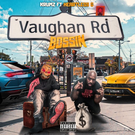 VAUGHAN RD Bossin' ft. Heartless.G