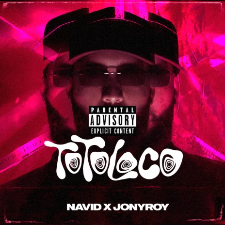 TOTOLOCO ft. Jony Roy | Boomplay Music