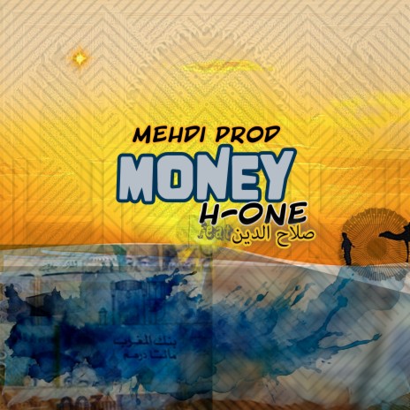 Money ft. H-ONE & SalahDine