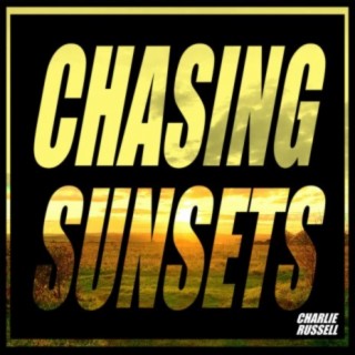 Chasing Sunsets EP