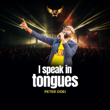 I SPEAK IN TONGUES | Boomplay Music