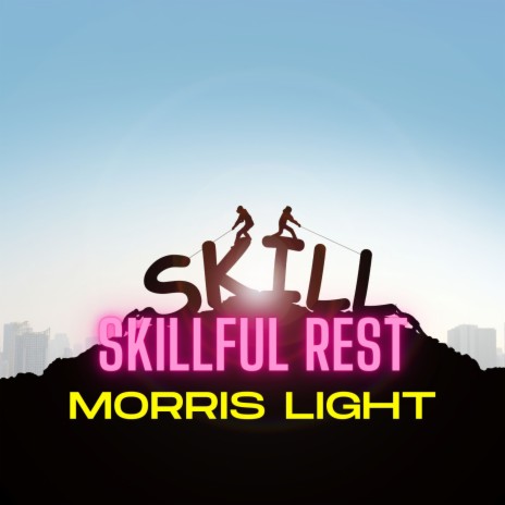 Skillful Rest | Boomplay Music