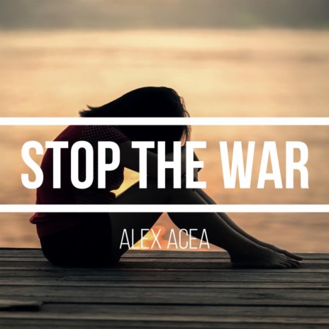 STOP THE WAR | Boomplay Music