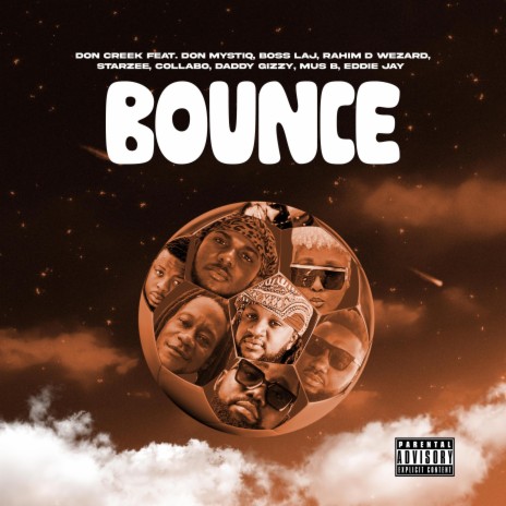 BOUNCE ft. Don Mystiq, King Boss LA, Rahim D Wezard, Star Zee & Colabo SL | Boomplay Music