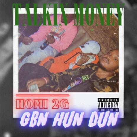 Talkin Money ft. GBN Hun Dun | Boomplay Music