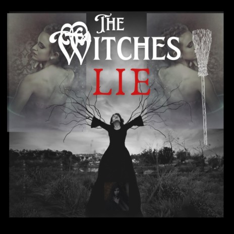 The Witches Lie | Boomplay Music