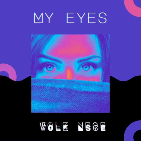 My Eyes | Boomplay Music