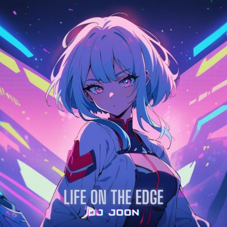 Life On The Edge | Boomplay Music