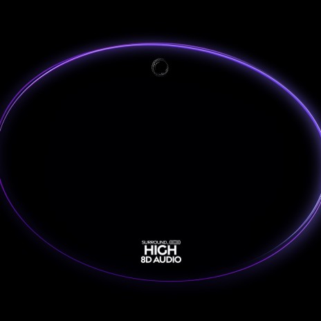 high (8d audio) ft. (((()))) | Boomplay Music