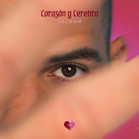 Corazón y Cerebro | Boomplay Music