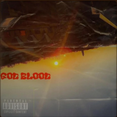 God Blood (Old Song) ft. Adrian | Boomplay Music