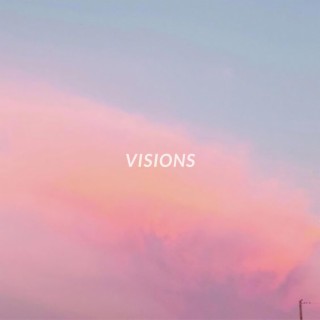 visions