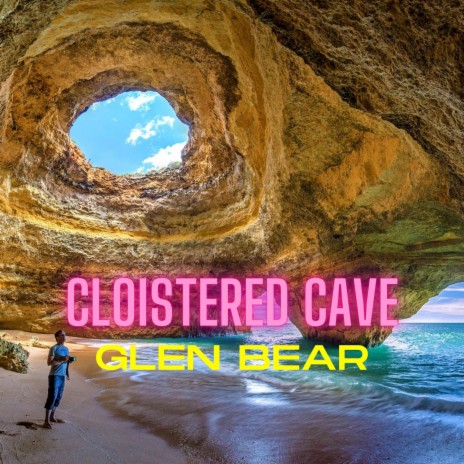 Cloistered Cave | Boomplay Music