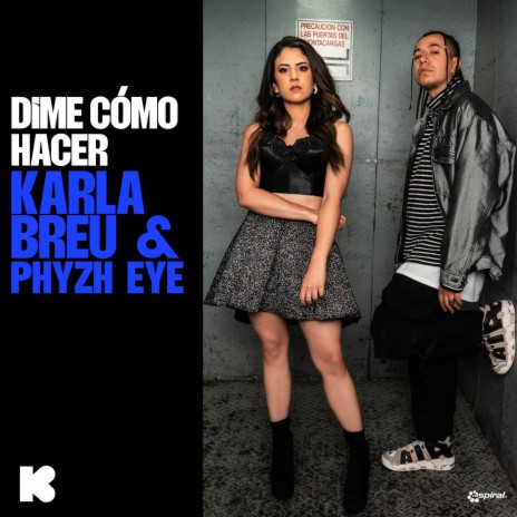 DIME CÓMO HACER ft. Phyzh Eye | Boomplay Music