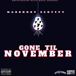 GONE TIL NOVEMBER (DELUXE)