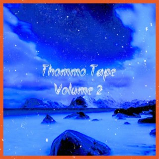 Thommo Tape, Vol. 2