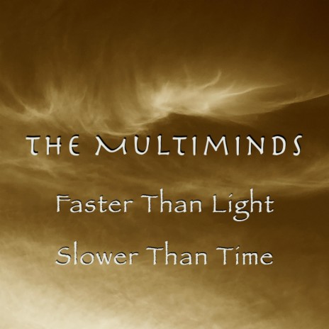 Faster Than Light Slower Than Time | Boomplay Music