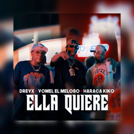 ELLA QUIERE ft. yomel el meloso & haraca kiko | Boomplay Music