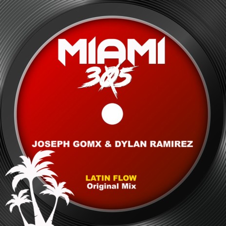 Latin Flow (Original Mix) ft. Dylan Ramirez | Boomplay Music