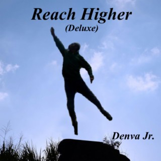 Reach Higher (Deluxe)