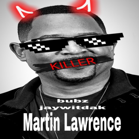 Martin Lawrence ft. Jaywdatk