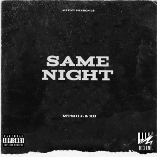 Same Night ft. XB lyrics | Boomplay Music