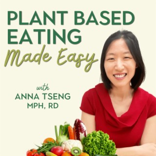 Plant Based Eating Made Easy | Simple Strategies & Clear Nutrition Guidance to Transform Your Health