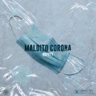 Maldito Corona (Remix)
