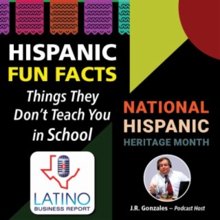 Hispanic Fun Facts They Don’t Teach You in School