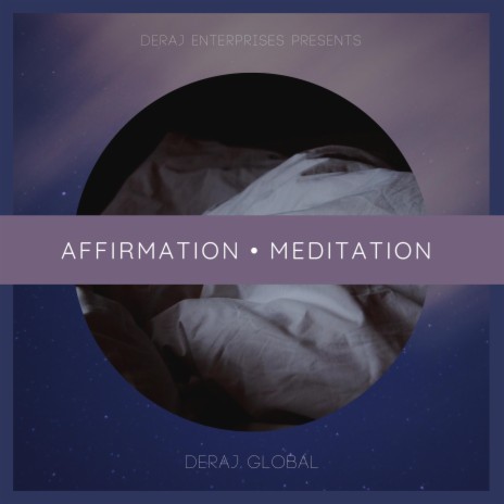 Affirmation • Meditation