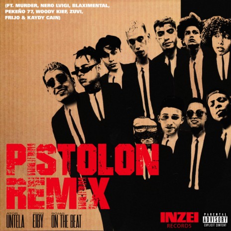 Pistolon (Remix) ft. Rojas On The Beat, Young Eiby, Murder, pekeño 77 & Frijo | Boomplay Music