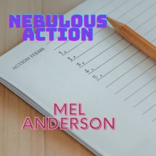 Nebulous Action