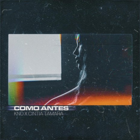 Como Antes ft. Cintia Tamara | Boomplay Music